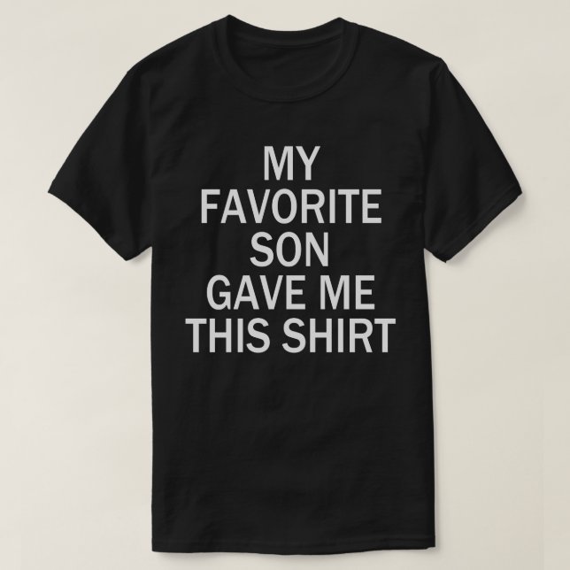 mi hijo favorito me dio esta camisa (Diseño del anverso)
