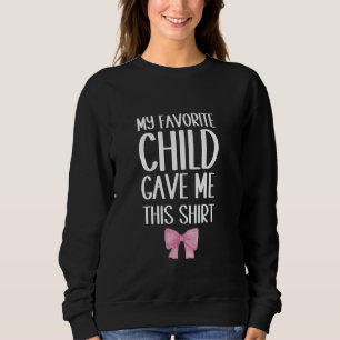 Mi Hijo Favorito Me Dio Esta Camisa A Las Madres.