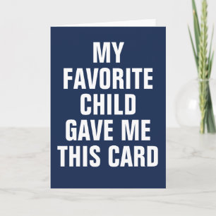 MI HIJO FAVORITO ME DIO ESTA TARJETA