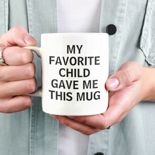 Mi Hijo Favorito Me Dio Esta Taza Divertido Padre