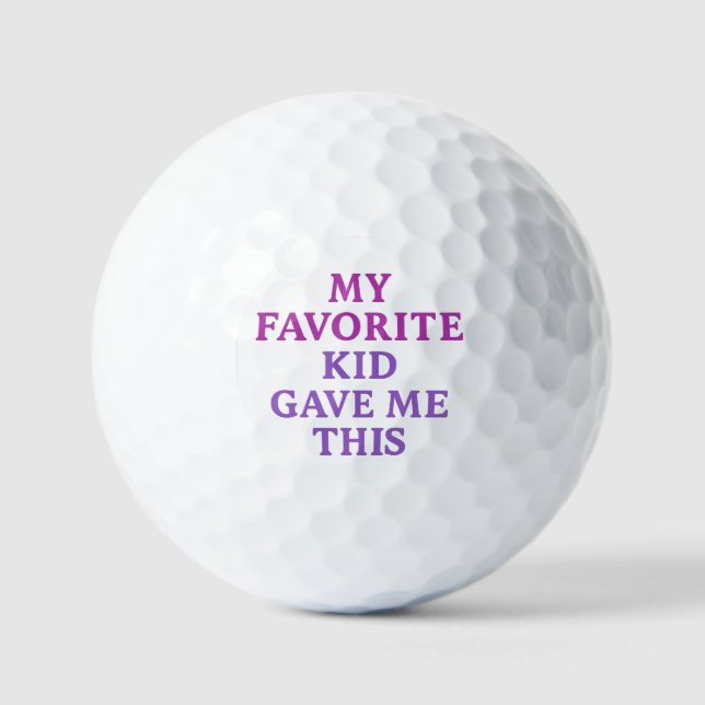 MI HIJO FAVORITO ME DIO ESTO – Bolas de Golf  (Anverso)