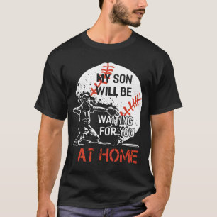 mi hijo no te esperará en las camisetas de béisbol