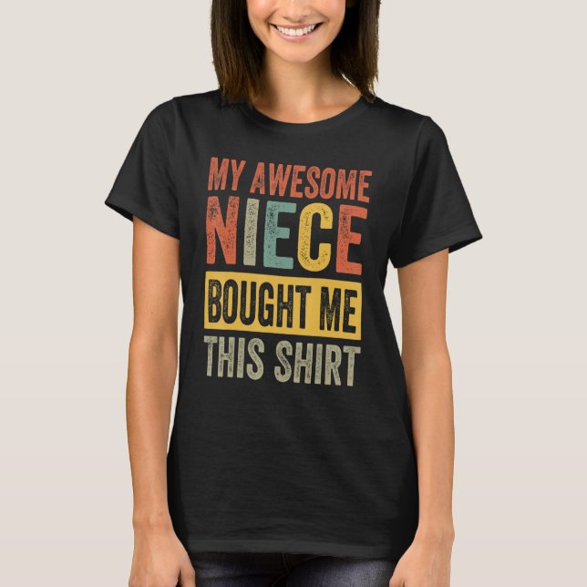Mi Increíble Niña Me Compró Esta Camisa - Graciosa (Anverso)