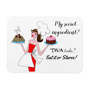 "¡Mi ingrediente secreto es DIVAtude!" Imán