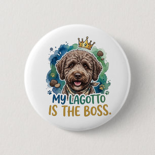 Mi Lagotto es el jefe Pin de botón divertido para