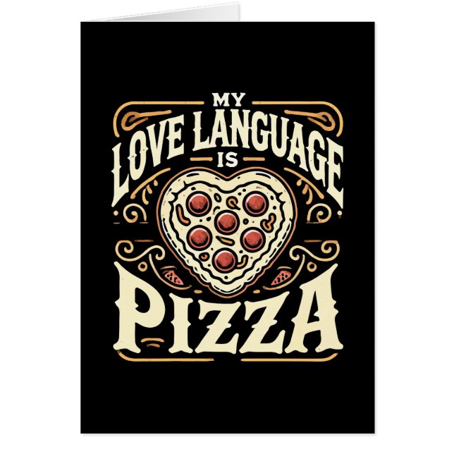 Mi Lenguaje De Amor Es Pizza - Divertido San Valen (Frente)