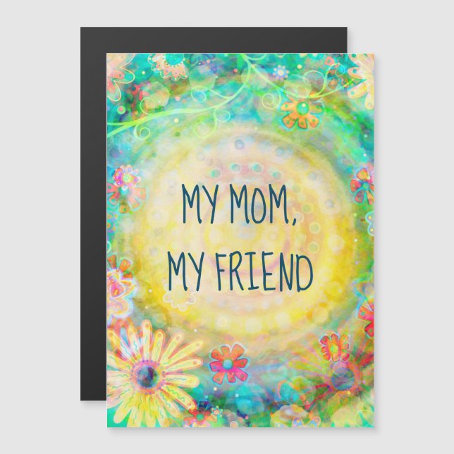Mi Mamá, Mi Amigo Bonito Tarjeta Magnética Floral (Anverso/Reverso)