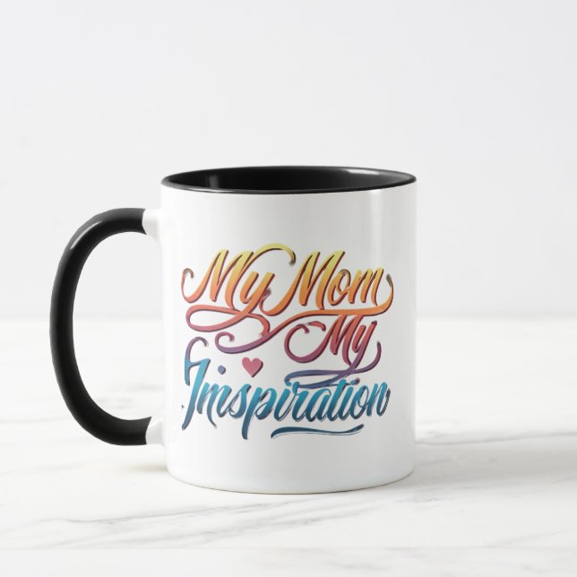 Mi mamá, mi inspiración - Taza combinada 11 oz   (Izquierda)