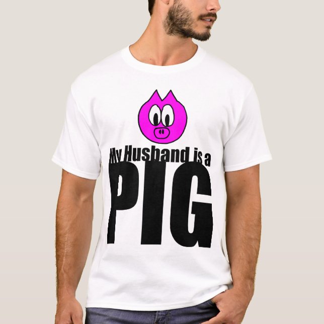 Mi marido es una camiseta de cerdo (Anverso)