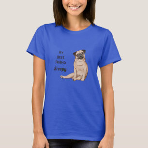 Mi mejor amigo Pug Camiseta con nombre personaliza