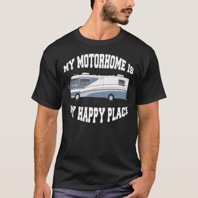 Mi Motohome es mi feliz lugar camiseta clásica (Anverso)