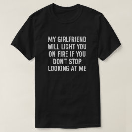 Mi Novia Te Prenderá Fuego Camiseta Divertida para