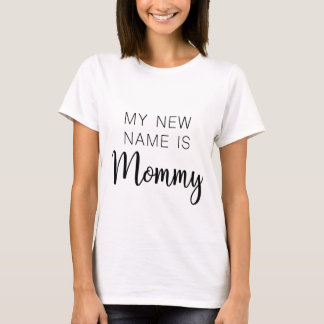 Mi nuevo nombre es mamá - Camiseta de mamá diverti