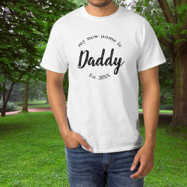 Mi nuevo nombre es Papi Nuevo Papá Camiseta Est