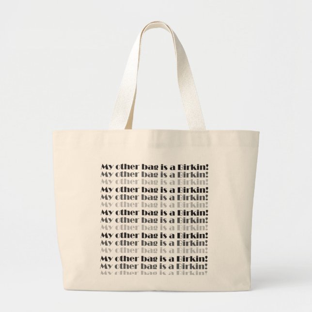 ¡Mi otro bolso es un Birkin! Tote de las compras (Frente)