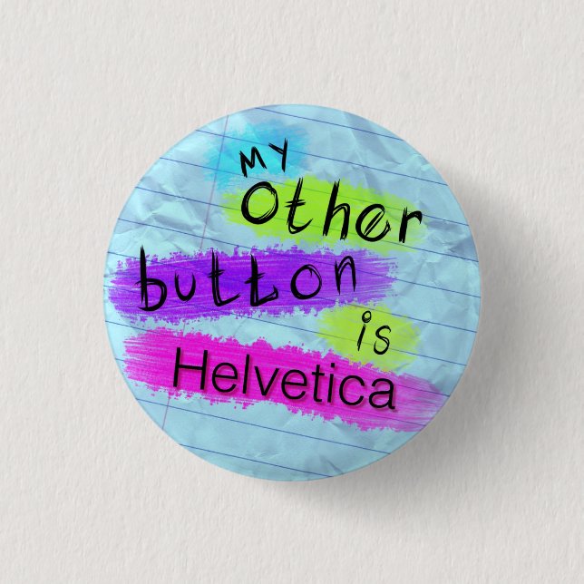 Mi otro botón es Helvética (Anverso)