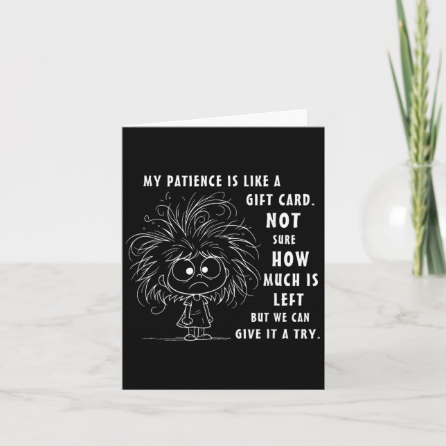 Mi Paciencia Es Básicamente Como Una Tarjeta De Re (Anverso)