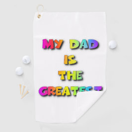 MI PAPÁ ES LA MAYOR Toalla DE Golf
