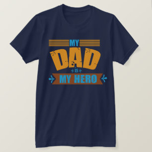 Mi Papá Es Mi Héroe Camiseta – Mejor Papá de Todos