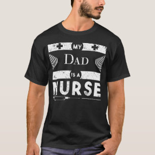 Mi papá es una camiseta de la enfermera para los
