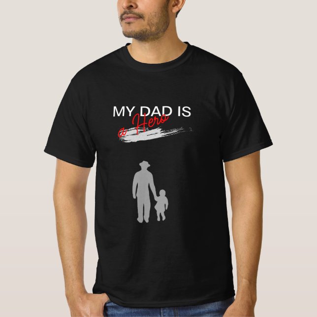 Mi papá es una camiseta del Día del Héroe Padre (Anverso)