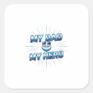 Mi Papá Mi Héroe Calcomanía Azul Genial Día del