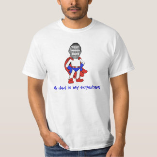 "Mi papá personalizan a mi super héroe!" Camisa