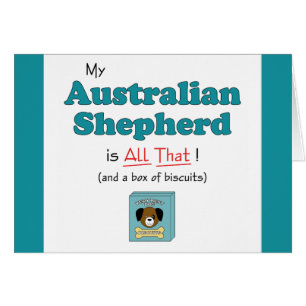 ¡Mi pastor australiano es todo eso!
