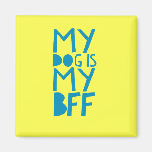 Mi perro es mi imán amarillo de BFF