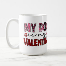 Mi perro es mi taza de café de San Valentín