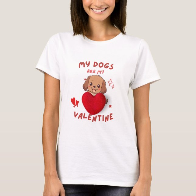 Mi perro es mi valentina - linda camiseta de amant (Anverso)