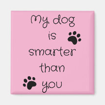 Mi perro es un imán cuadrado más inteligente