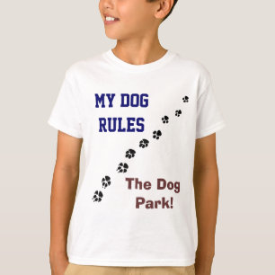 Mi perro gobierna la camiseta del Parque del Perro