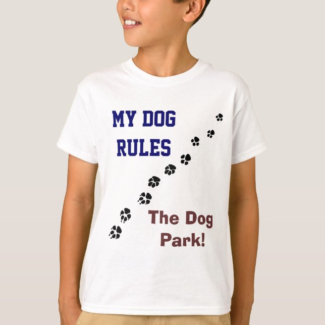 Mi perro gobierna la camiseta del Parque del Perro (Anverso)