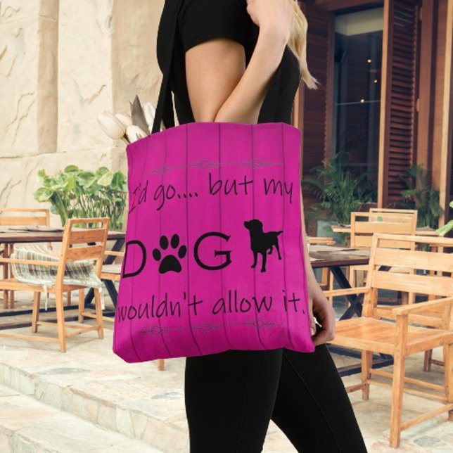 Mi perro no lo dejaría llevar la bolsa - magenta (Magenta My Dog Wouldn't Allow it Tote Bag)
