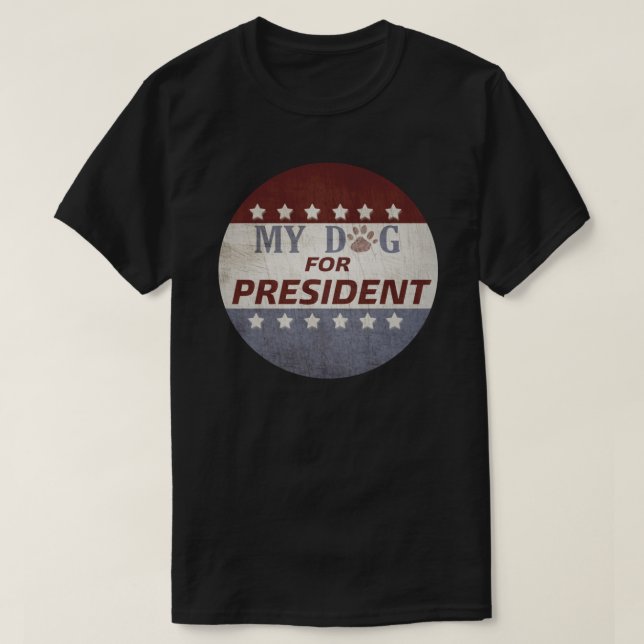 MI PERRO PARA LA Camiseta Clásica DEL PRESIDENTE (Diseño del anverso)