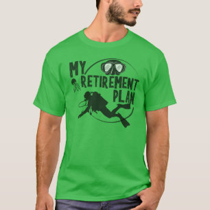mi plan de retiro camiseta de buceo scuba