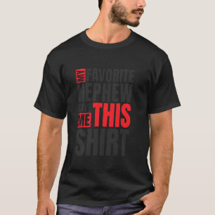 Mi Sobrino Favorito Me Dio Esta Tía De Camisa O Un