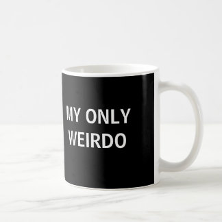Mi solamente taza del weirdo