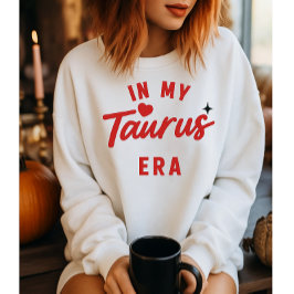 mi sudadera de la era Taurus, regalo de cumpleaños