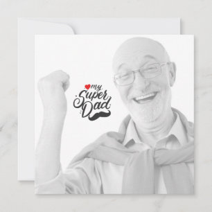 Mi superpapá, feliz día del padre, papá