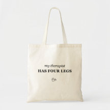 Mi terapeuta tiene cuatro patas divertida bolsa de