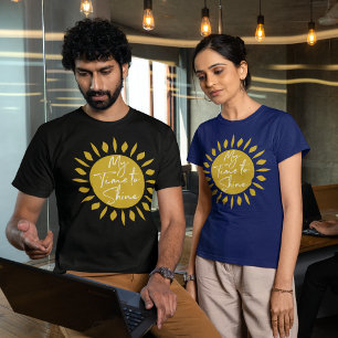 Mi Tiempo Para Brillar, Camiseta De Impresión De S