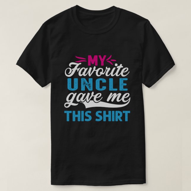 Mi TÍO Favorito Me Dio Esta Camisa (Diseño del anverso)