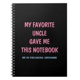 MI TÍO FAVORITO ME DIO ESTE CUADERNO