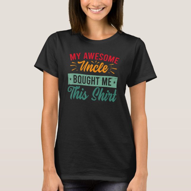 Mi tío increíble me compró esta camisa - divertido (Anverso)