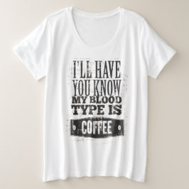 Mi Tipo De Sangre Es Café Camiseta Gris Negro