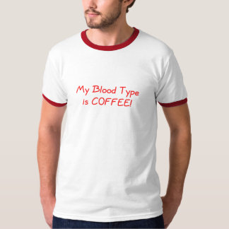 Mi tipo de sangre es camiseta del café