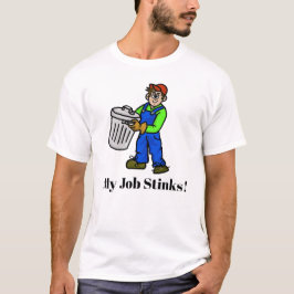 Mi trabajo apesta camiseta de un hombre basura
