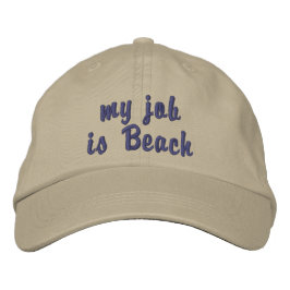 "mi trabajo es la playa", gorra de béisbol bordada